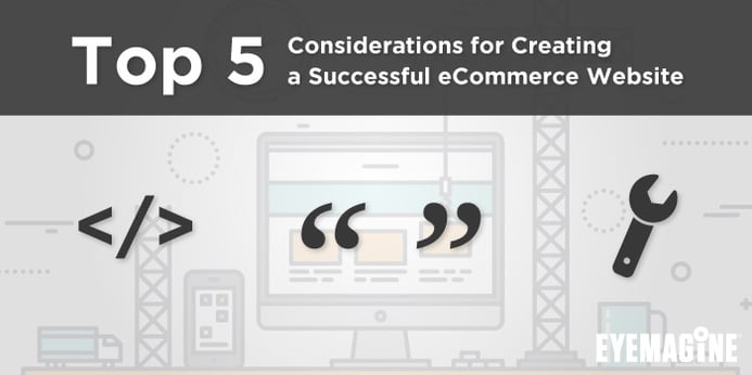Top_5_Considerations_for_Creating_a_Successful_eCommerce_Website.jpg