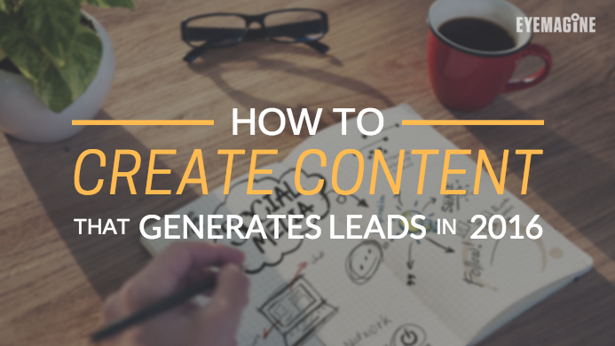 how to create content that generates leads