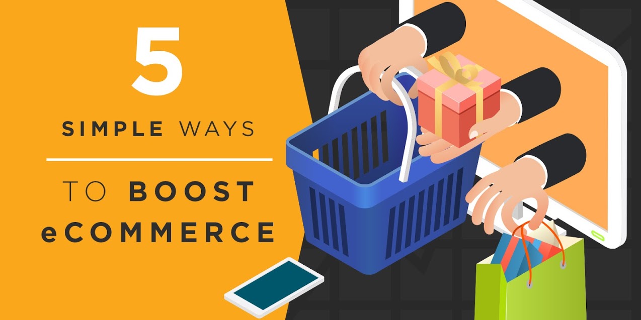 5 Simple Ways to Boost eCommerce Revenue. 