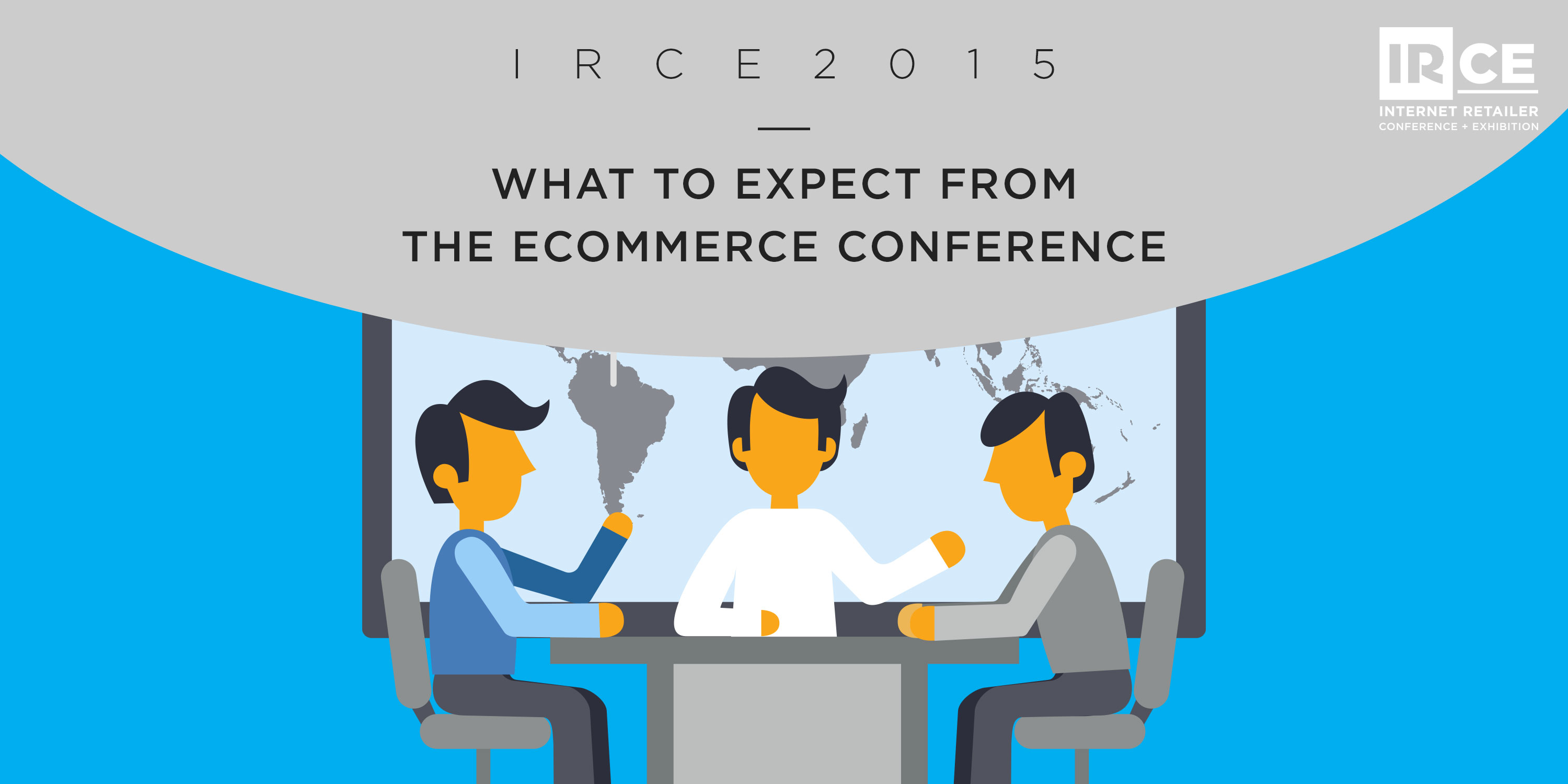 IRCE 2015: What to Expect from the Ecommerce Conference