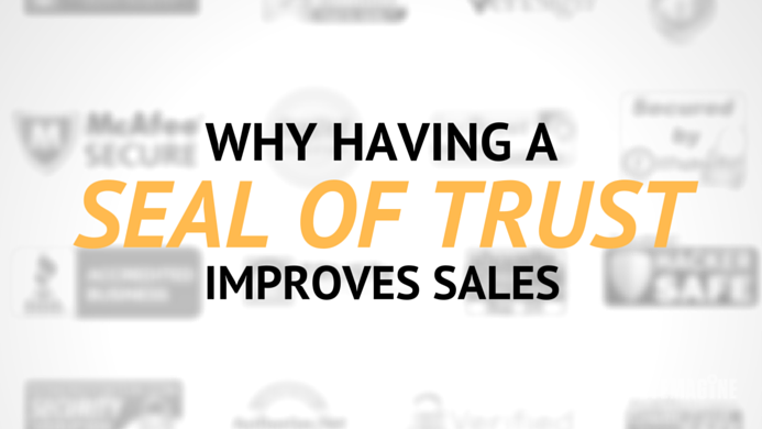 Why Having a Seal of Trust Improves Sales on eCommerce Sites