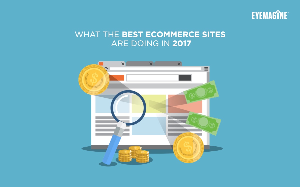 What the Best eCommerce Sites are Doing in 2017