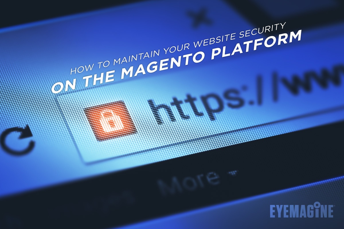 How to Maintain Your Website Security on the Magento Platform